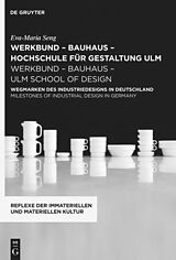 Fester Einband werkbund  bauhaus - hochschule für gestaltung ulm / werkbund  bauhaus  ulm school of design von Eva-Maria Seng