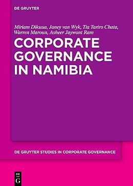 Livre Relié Corporate Governance in Namibia de Miriam Dikuua, Janey Wyk, Tia Chata