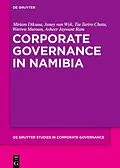 ePUB Corporate Governance in Namibia von Miriam Dikuua, Janey Wyk, Tia Chata