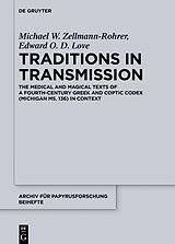 E-Book (pdf) Traditions in Transmission von Michael W. Zellmann-Rohrer, Edward O. D. Love