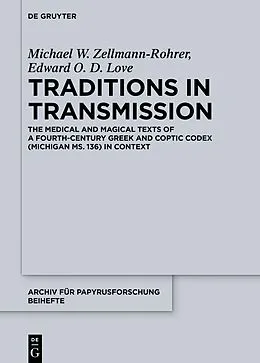 E-Book (pdf) Traditions in Transmission von Michael W. Zellmann-Rohrer, Edward O. D. Love