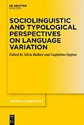 E-Book (pdf) Sociolinguistic and Typological Perspectives on Language Variation von 