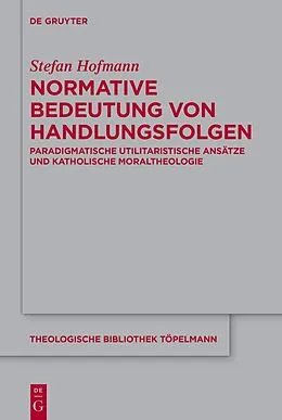 E-Book (epub) Normative Bedeutung von Handlungsfolgen von Stefan Hofmann