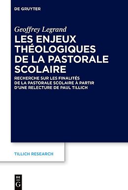 Livre Relié Les enjeux théologiques de la pastorale scolaire de Geoffrey Legrand