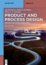 E-Book (epub) Product and Process Design von Jan Harmsen, André B. de Haan, Pieter L. J. Swinkels