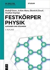 Kartonierter Einband Festkörperphysik von Rudolf Gross, Achim Marx, Dietrich Einzel