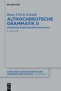 E-Book (pdf) Althochdeutsche Grammatik II von Hans Ulrich Schmid