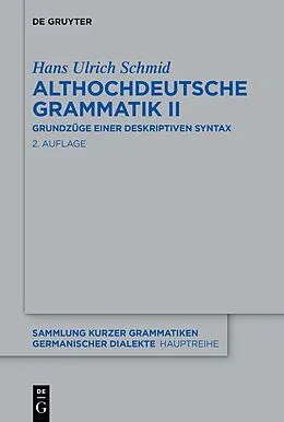 E-Book (epub) Althochdeutsche Grammatik II von Hans Ulrich Schmid