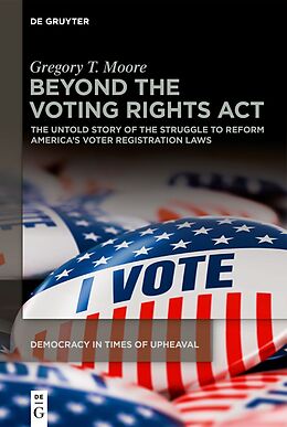 Livre Relié Beyond the Voting Rights Act de Gregory T. Moore