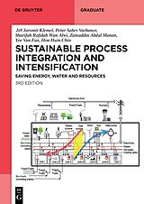 E-Book (epub) Sustainable Process Integration and Intensification von Jirí Jaromír Klemes, Petar Sabev Varbanov, Sharifah Rafidah Wan Alwi