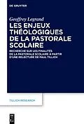 E-Book (epub) Les enjeux théologiques de la pastorale scolaire von Geoffrey Legrand
