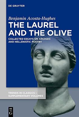 Fester Einband The Laurel and the Olive von Benjamin Acosta-Hughes