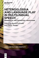 eBook (epub) Heteroglossia and Language Play in Multilingual Speech de 