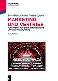 E-Book (epub) Marketing und Vertrieb von Peter Winkelmann, Torsten Spandl
