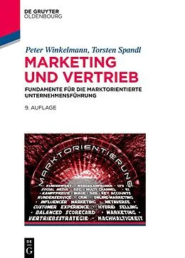 E-Book (epub) Marketing und Vertrieb von Peter Winkelmann, Torsten Spandl