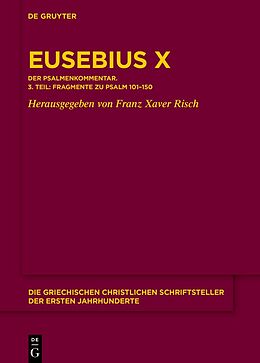 Fester Einband Eusebius von Caesarea: Kommentar zu den Psalmen / Eusebius Werke von Eusebius von Caesarea