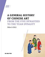 E-Book (pdf) A General History of Chinese Art von 