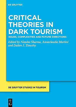 Livre Relié Critical Theories in Dark Tourism de 