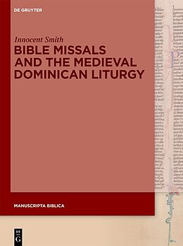 Livre Relié Bible Missals and the Medieval Dominican Liturgy de Innocent Smith