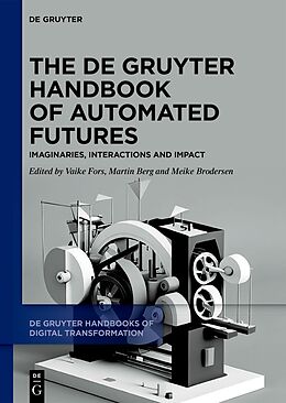 Livre Relié The De Gruyter Handbook of Automated Futures de 