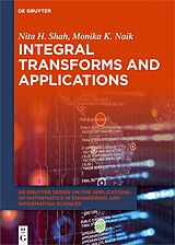 Livre Relié Integral Transforms and Applications de Nita H. Shah, Monika K. Naik
