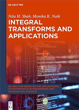 Fester Einband Integral Transforms and Applications von Nita H. Shah, Monika K. Naik