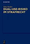 E-Book (epub) Dual-Use-Risiko im Strafrecht von Nina Nestler
