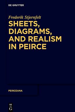 E-Book (epub) Sheets, Diagrams, and Realism in Peirce von Frederik Stjernfelt
