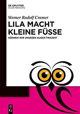 E-Book (pdf) Lila macht kleine Füße von Werner Rudolf Cramer