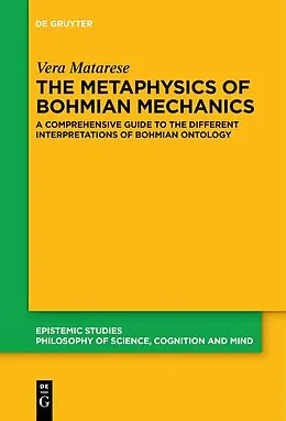E-Book (epub) The Metaphysics of Bohmian Mechanics von Vera Matarese