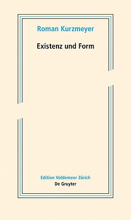 E-Book (pdf) Existenz und Form von Roman Kurzmeyer