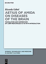 E-Book (pdf) Aetius of Amida on Diseases of the Brain von Ricarda Gäbel