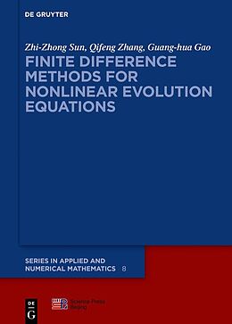 Fester Einband Finite Difference Methods for Nonlinear Evolution Equations von Zhi-zhong Sun, Qifeng Zhang, Guang-hua Gao