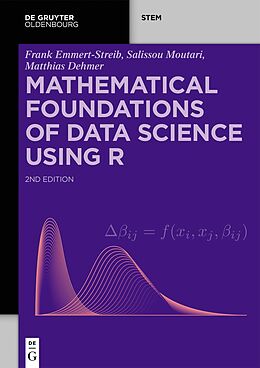 eBook (pdf) Mathematical Foundations of Data Science Using R de Frank Emmert-Streib, Salissou Moutari, Matthias Dehmer