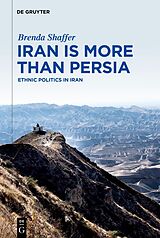 E-Book (pdf) Iran is More Than Persia von Brenda Shaffer
