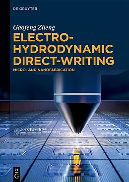 ePUB Electrohydrodynamic Direct-Writing von Gaofeng Zheng