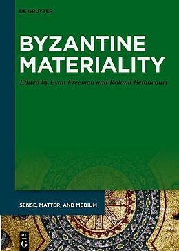 Livre Relié Byzantine Materiality de 