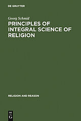 eBook (pdf) Principles of Integral Science of Religion de Georg Schmid