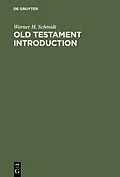 PDF Old Testament Introduction von Werner H. Schmidt