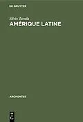 E-Book (pdf) Amérique Latine von Silvio Zavala