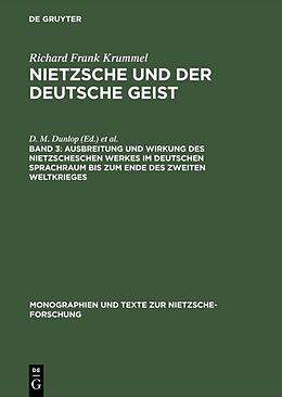 E-Book (pdf) Richard Frank Krummel: Nietzsche und der deutsche Geist / Ausbreitung und Wirkung des Nietzscheschen Werkes im deutschen Sprachraum bis zum Ende des Zweiten Weltkrieges von Richard Frank Krummel