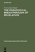E-Book (pdf) The Paradoxical Breakthrough of Revelation von Uwe Carsten Scharf