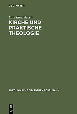 E-Book (pdf) Kirche und Praktische Theologie von Lars Emersleben