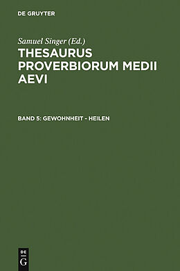 E-Book (pdf) Thesaurus proverbiorum medii aevi / Gewohnheit - heilen von 