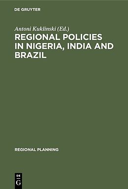 E-Book (pdf) Regional Policies in Nigeria, India and Brazil von 