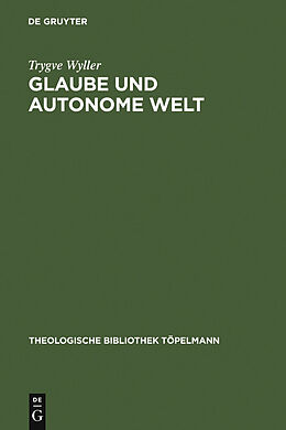 E-Book (pdf) Glaube und autonome Welt von Trygve Wyller