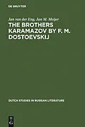 E-Book (pdf) The Brothers Karamazov by F. M. Dostoevskij von Jan Van Der Eng, Jan M. Meijer