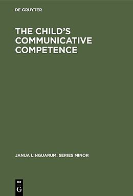 E-Book (pdf) The Child's Communicative Competence von 