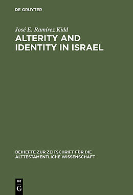 E-Book (pdf) Alterity and Identity in Israel von José E. Ramírez Kidd