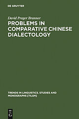 eBook (pdf) Problems in Comparative Chinese Dialectology de David Prager Branner